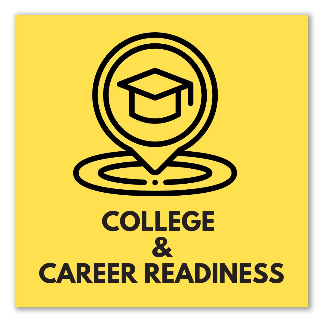 COLLEGE AND CAREER READINESS