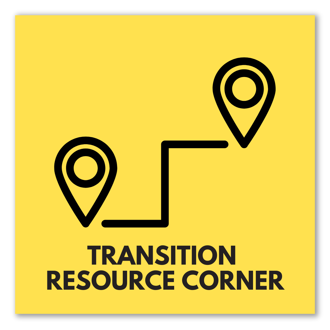graphic that says transition resource corner