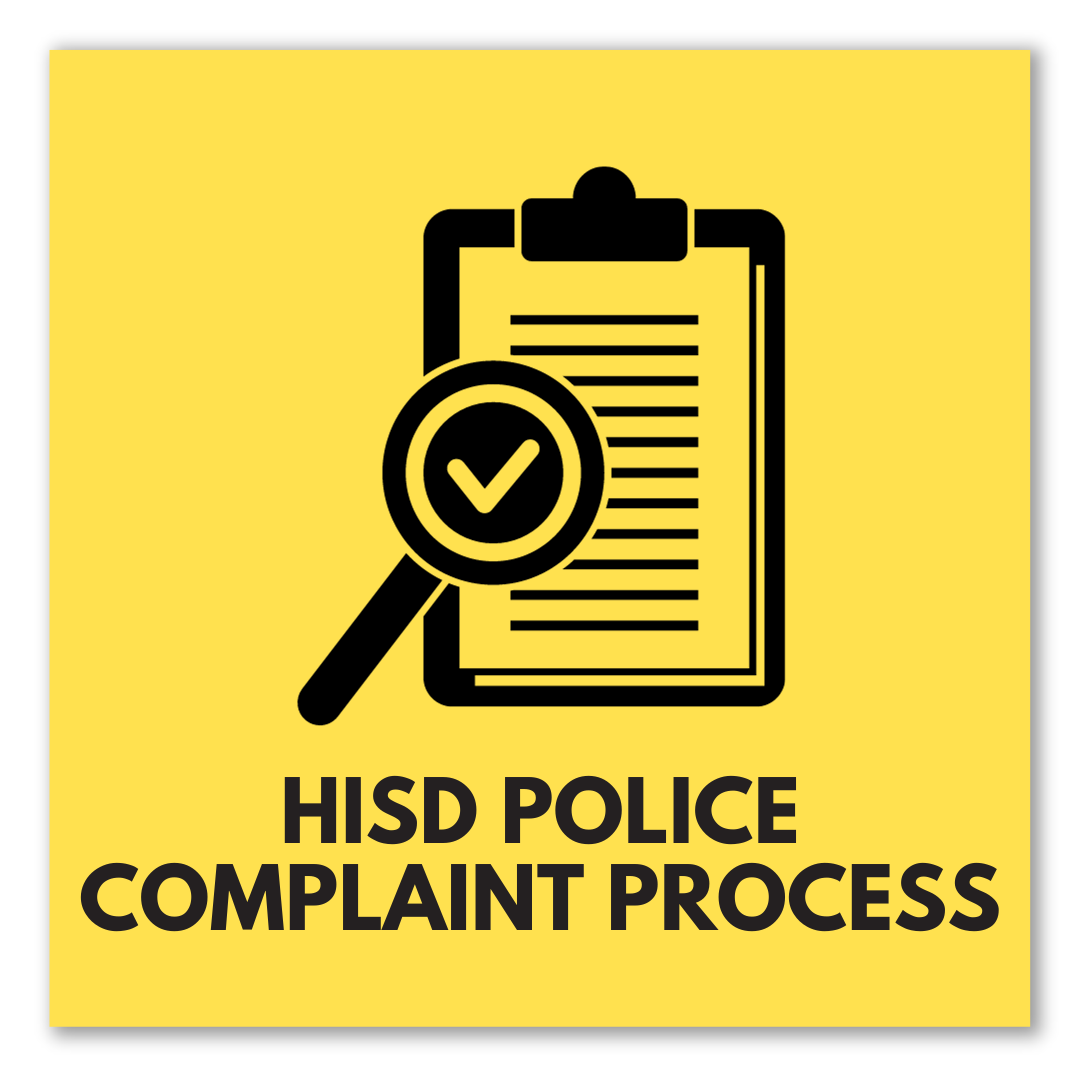 graphic that said HISD police compliant process