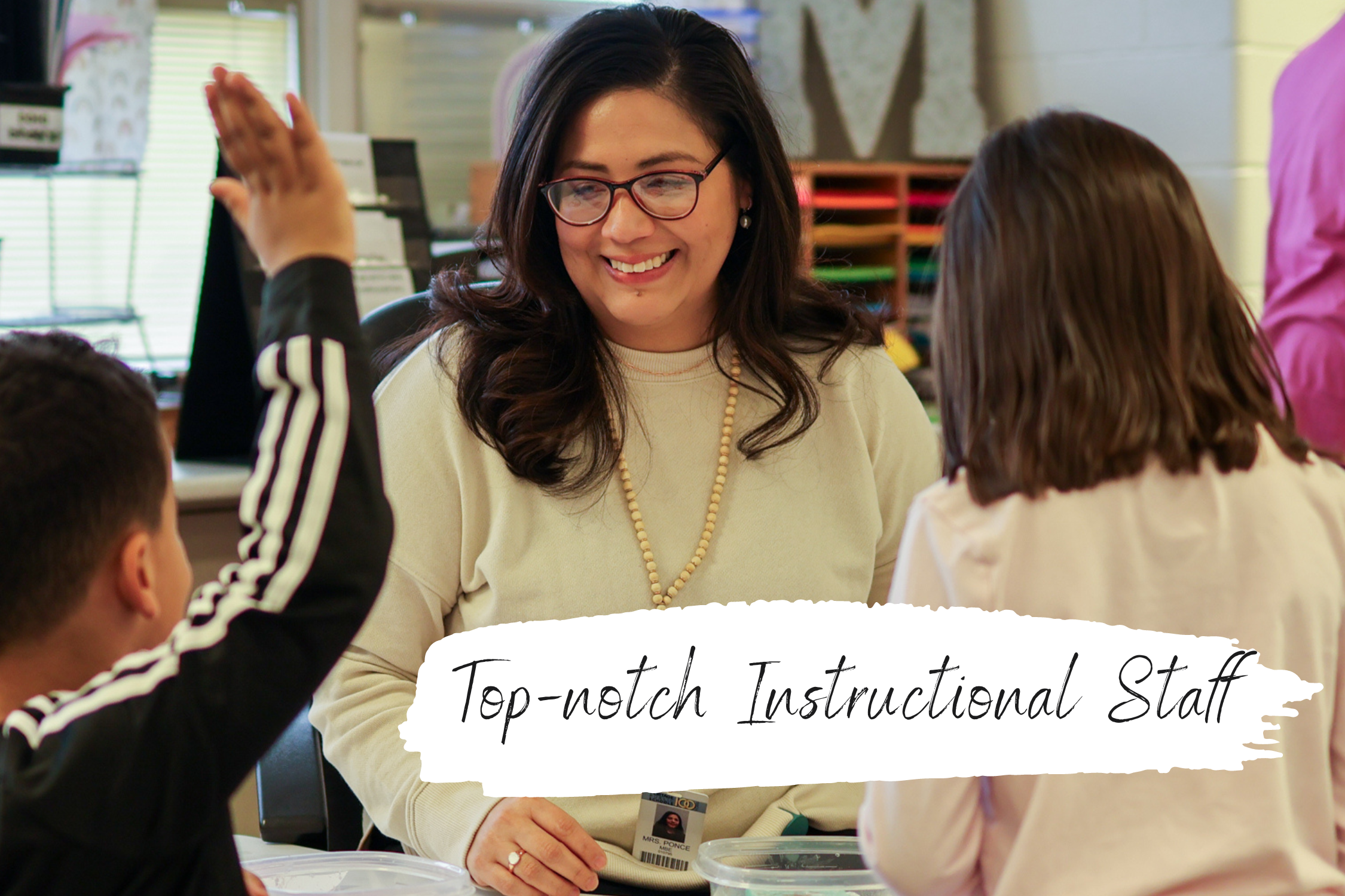top-notch instructional staff