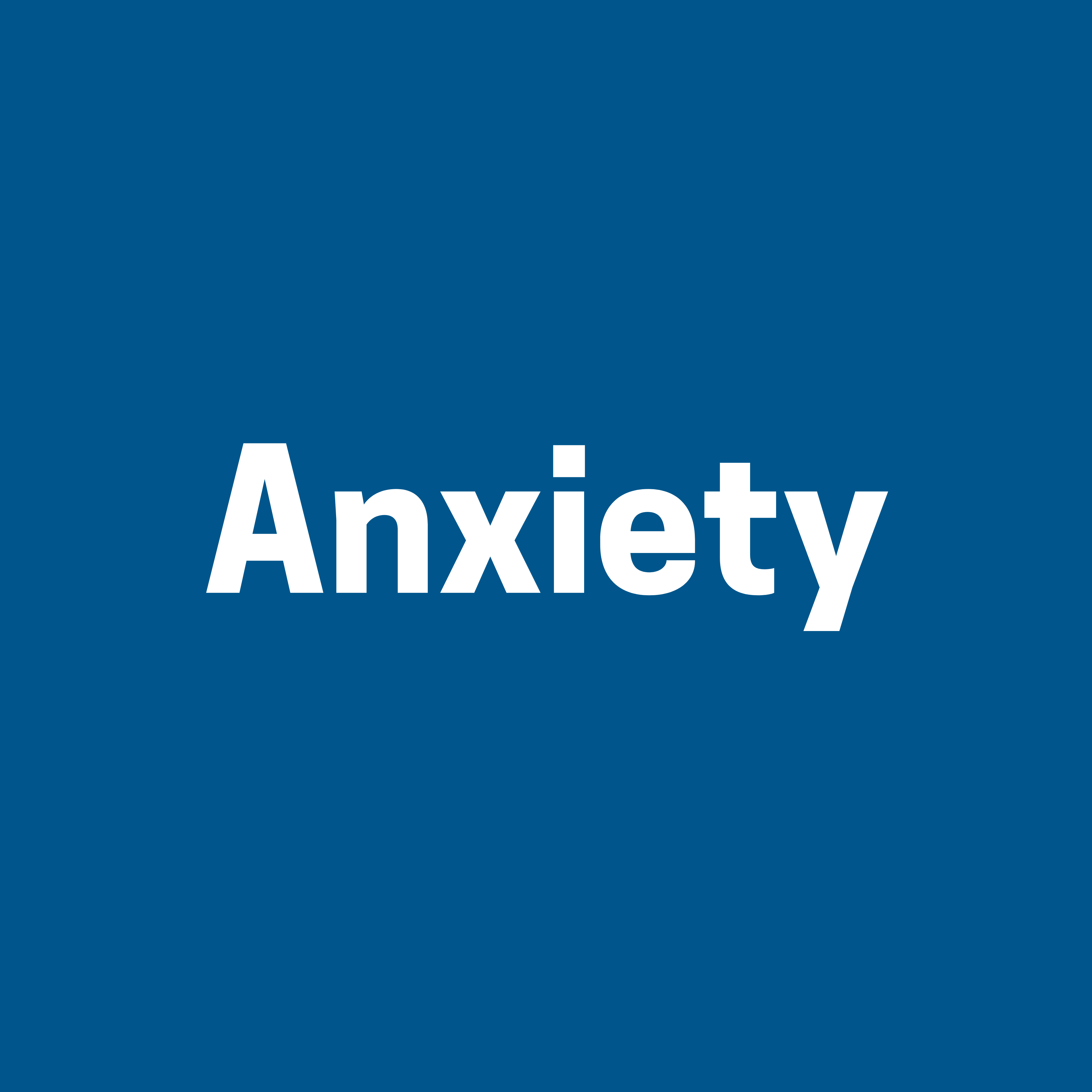 Anxiety