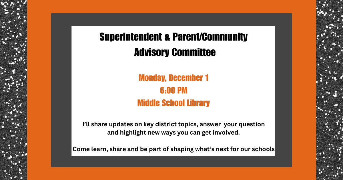 Superintendent &amp; Parent/Community Advisory Committee  Dec. 1st at 6pm
