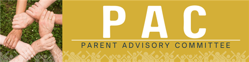 Parent Advisory Committee (PAC)
