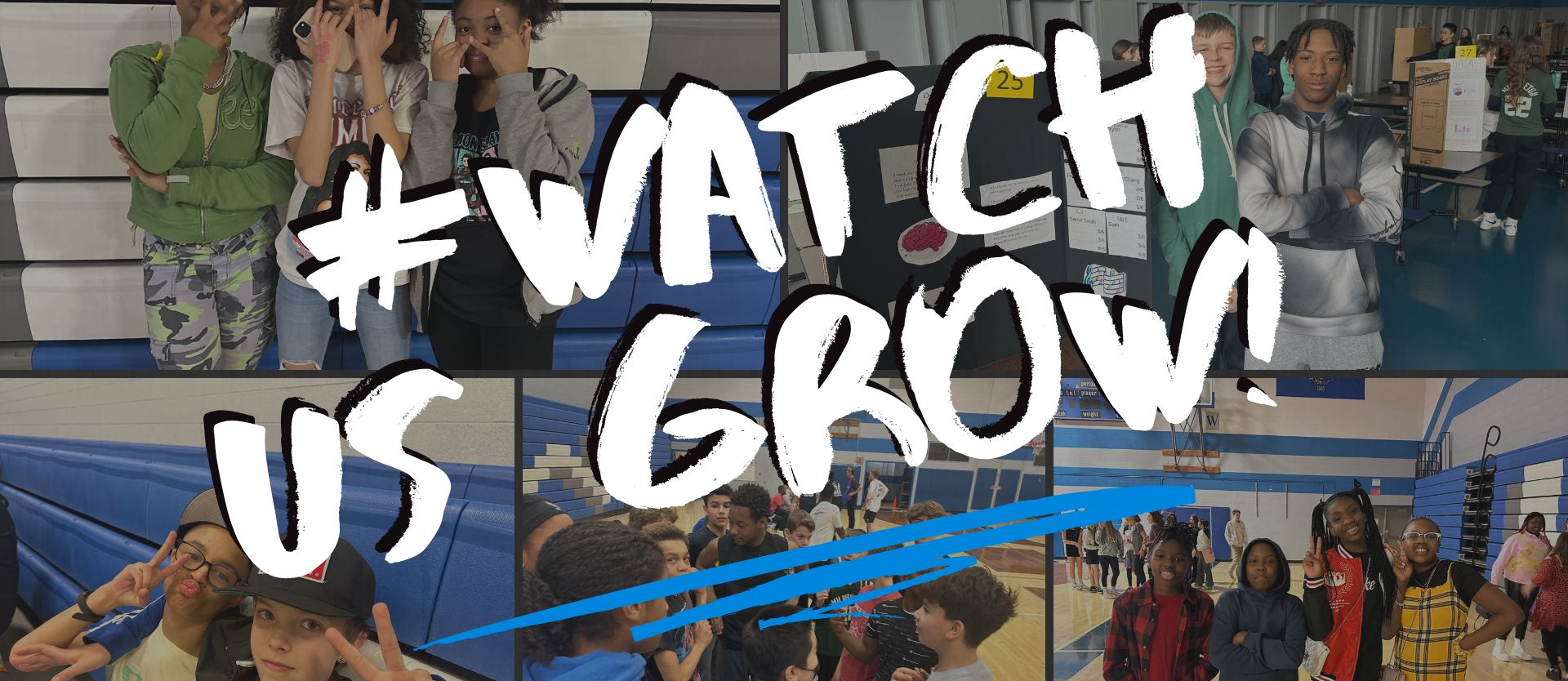 Watch Us Grow header with students