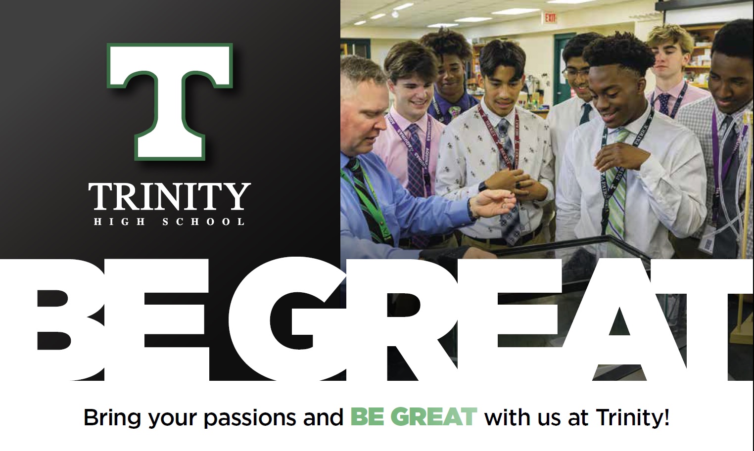 Trinity High School. Be Great bring your passions and be great with us at Trinity! 