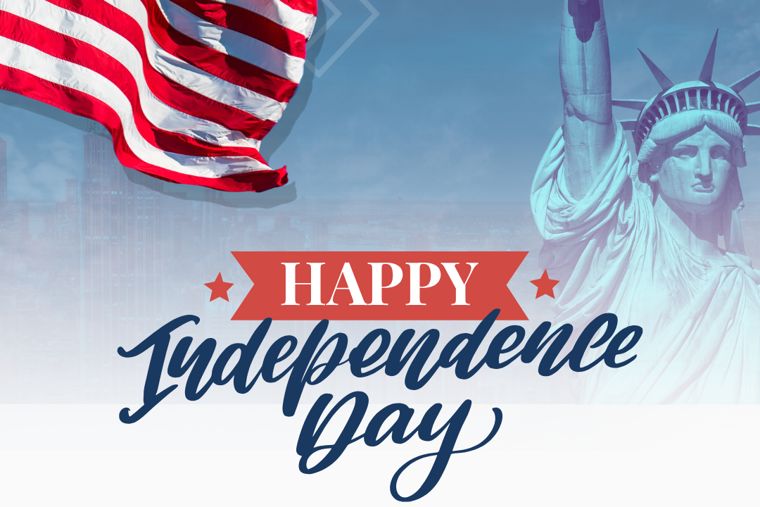 Patriotic graphic showing the Statue of Liberty and a waving American flag with the words “Happy Independence Day – United States of America.”