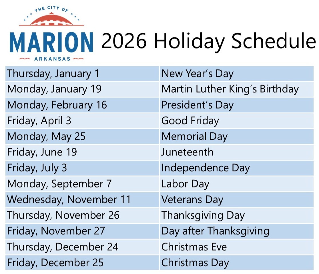 Alt text: Graphic from the City of Marion, Arkansas showing the 2026 holiday schedule, listing city holidays from New Year’s Day on January 1 through Christmas Day on December 25, including Martin Luther King Jr. Day, Presidents Day, Good Friday, Memorial Day, Juneteenth, Independence Day, Labor Day, Veterans Day, Thanksgiving, and the day after Thanksgiving.