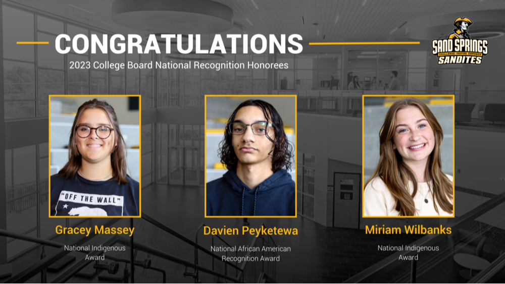 graphic with photos of three students. text read: Congratulations 2023 College Board National Recognition Honorees. Gracey Massey National Indigenous Award. Davien Peyketewa, National African American Recognition Award. Miriam Wilbanks, National Indigenous Award.