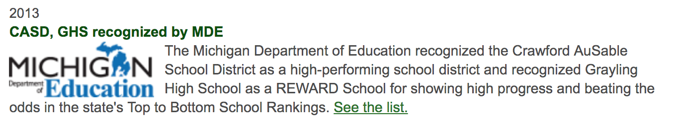 2013 CASD, GHS recognized by MDE as a high -preforming school district and GHS as a reward school.