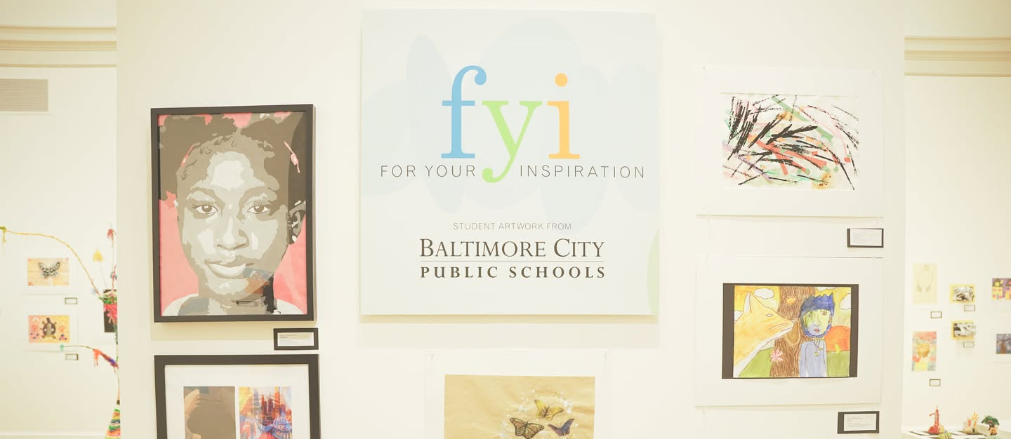 FYI: For Your Inspiration Citywide Visual Arts Showcase at the Baltimore Museum of Art