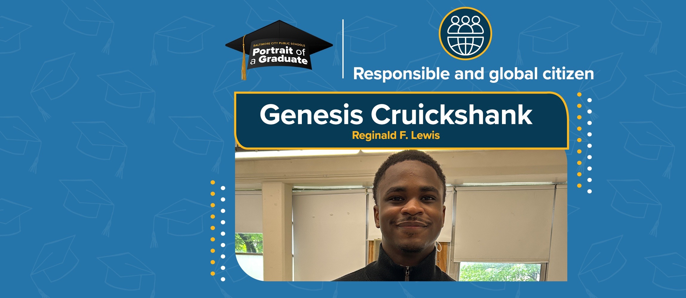 Portrait of a Graduate: Genesis Gruikshank