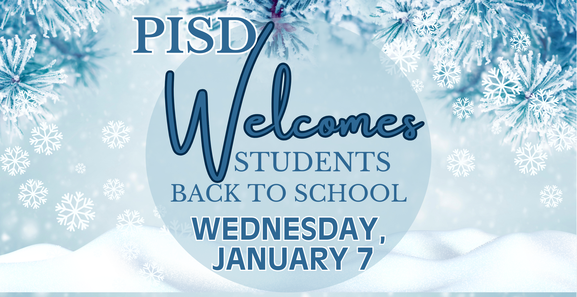 School starts Wednesday, January 7
