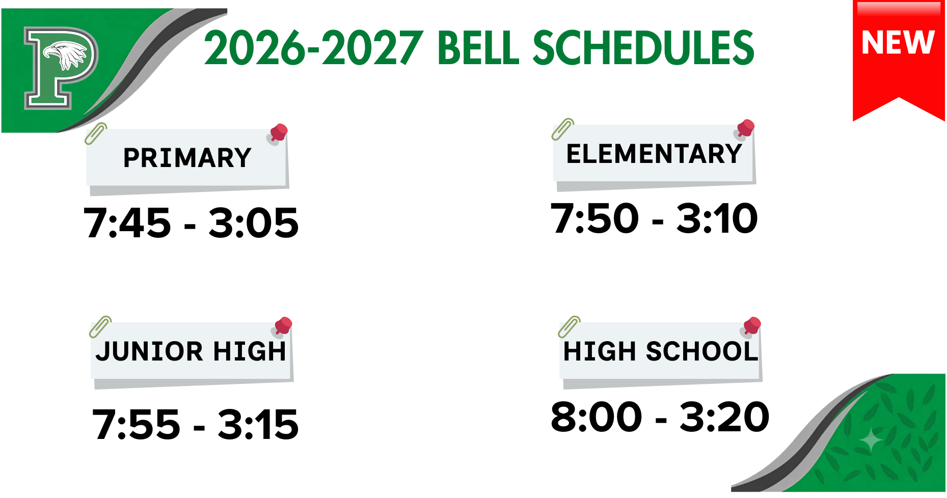 Bell Schedules: Primary 7:45-3:05, Elem 7:50-3:10, JH 7:55-3:15, HS 8-3:20