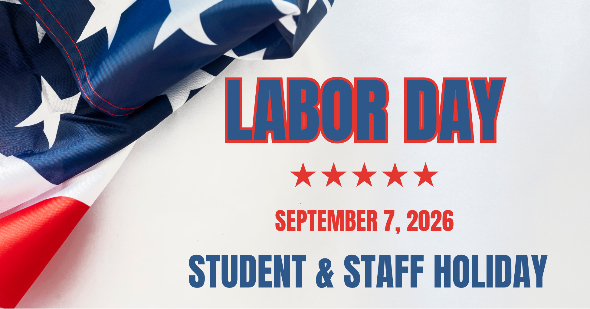 PISD closed on Labor Day, Sept 7.