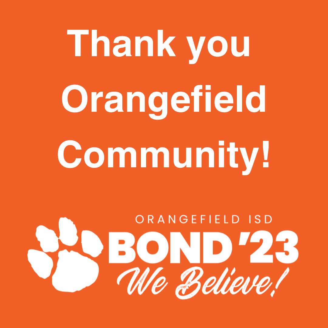 Thank you Orangefield Community