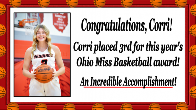 Congratulations, Corril Corri placed 3rd for this year's Ohio Miss Basketball award! An Incredible Accomplishment!
