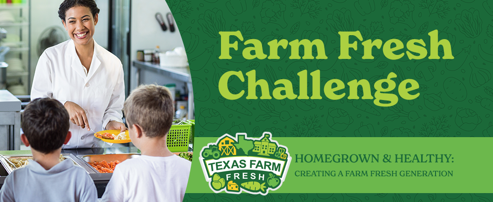 A kitchen scene with a smiling adult woman serving food to three children. Text reads "Farm Fresh Challenge" with the "Texas Farm Fresh" logo.
