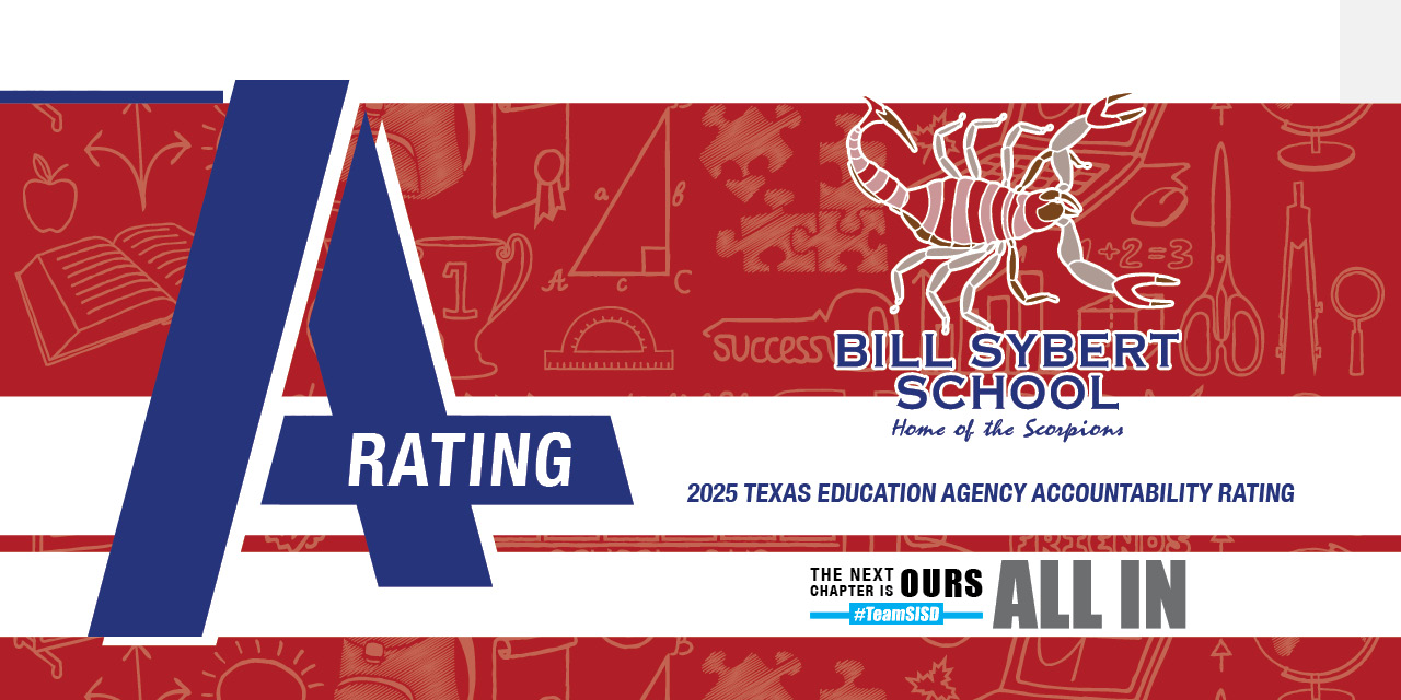 Bill Sybert School earns A Rating from Texas Education Agency