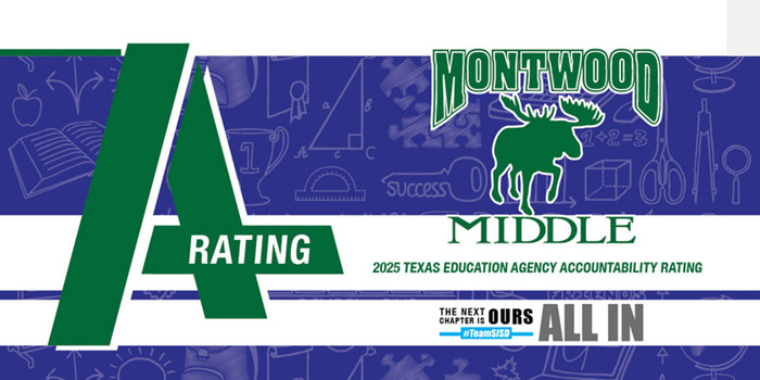 Montwood Middle 2025 Texas Education Agency "A" Accountability Rating
