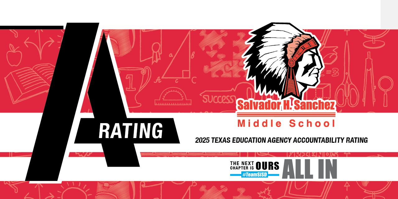 A Rated Campus Salvador Sanchez  Middle School 