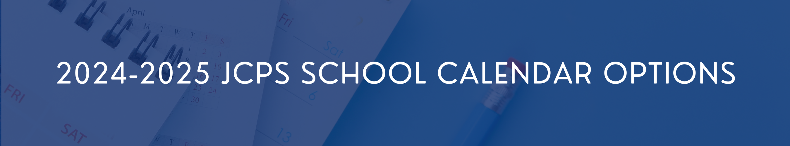 20242025 JCPS School Calendar Options Johnston County Public Schools