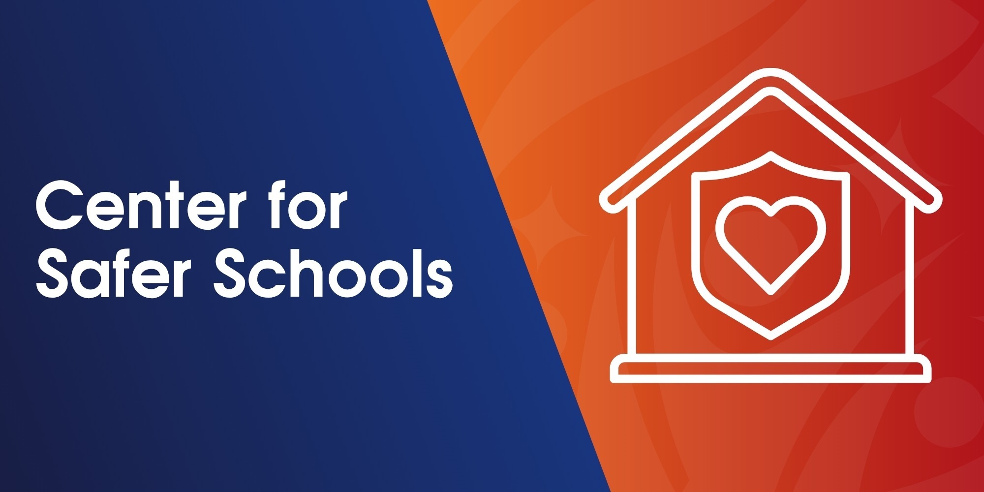 Center for Safer Schools