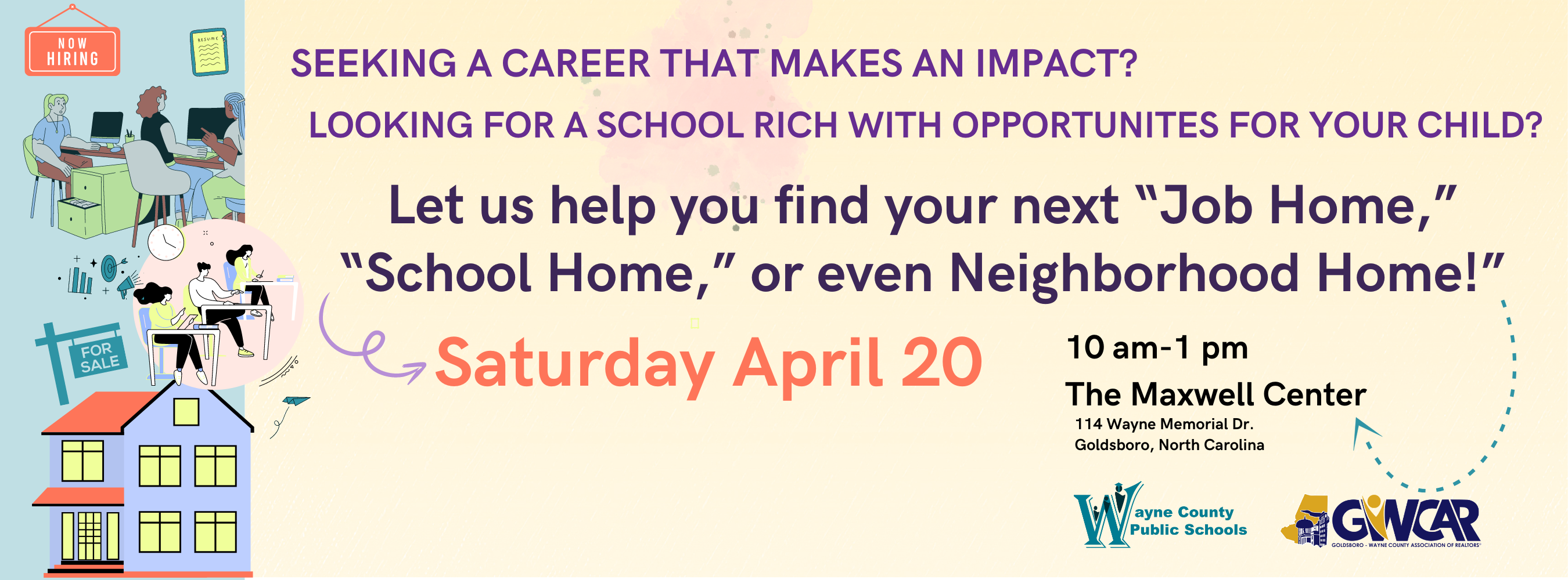 Find your next "Job Home," "School Home," or even "Neighborhood Home!" banner