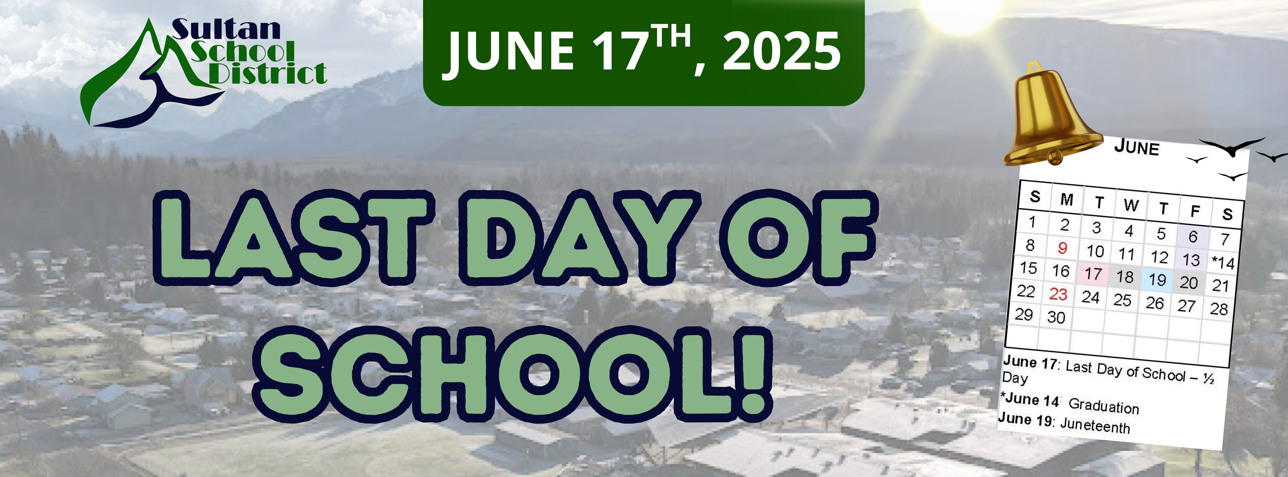 Last day of school is 6/17/25