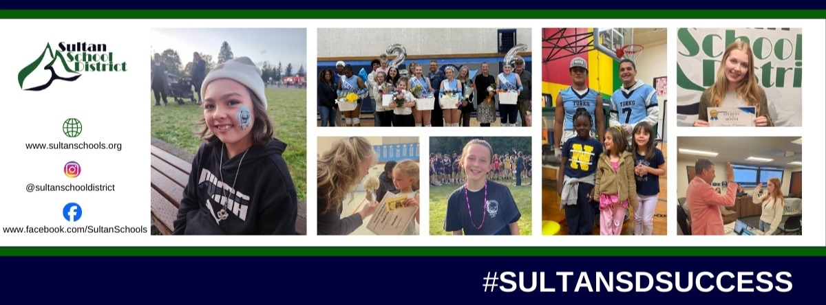#sultanSDsuccess banner with pictures of students and instagram and website info sultanschools.org or search sultan schools in any browser