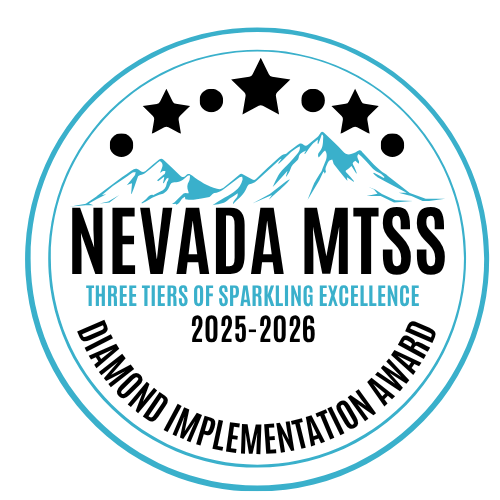 Nevada MTSS Three Tiers of Sparkling Excellence 2025-2026 Diamond Implementation Award
