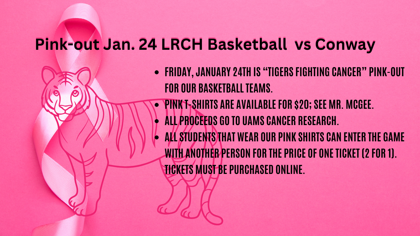 LRCH Basketball Pink-Out Jan. 24; one ticket wearing shirts gets 2 people in the door.