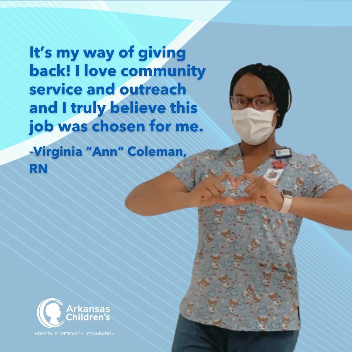 Ann Coleman, RN , Clinic Nurse Quote