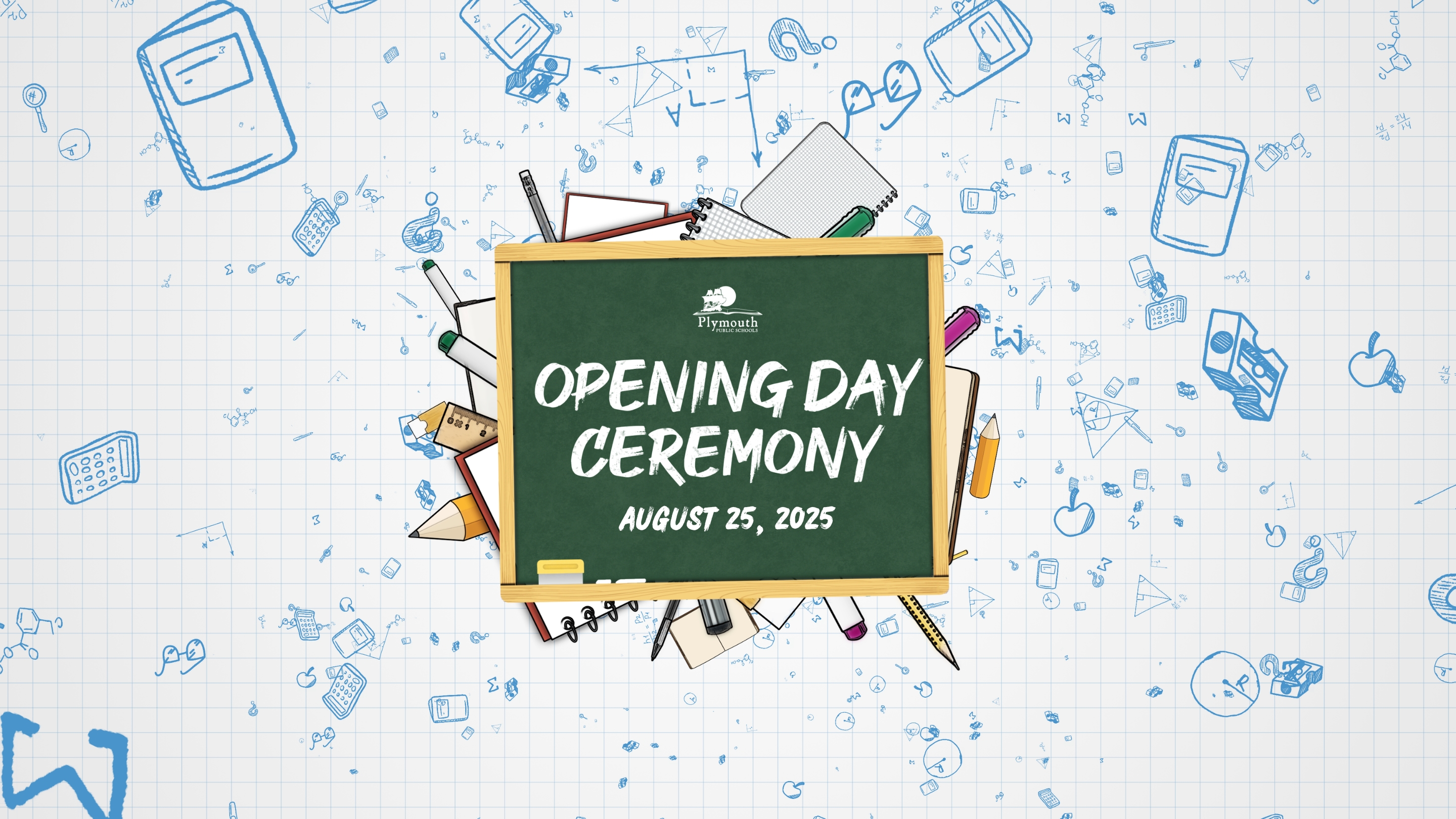 Plymouth Public Schools Opening Day Ceremony - August 25th, 2025
