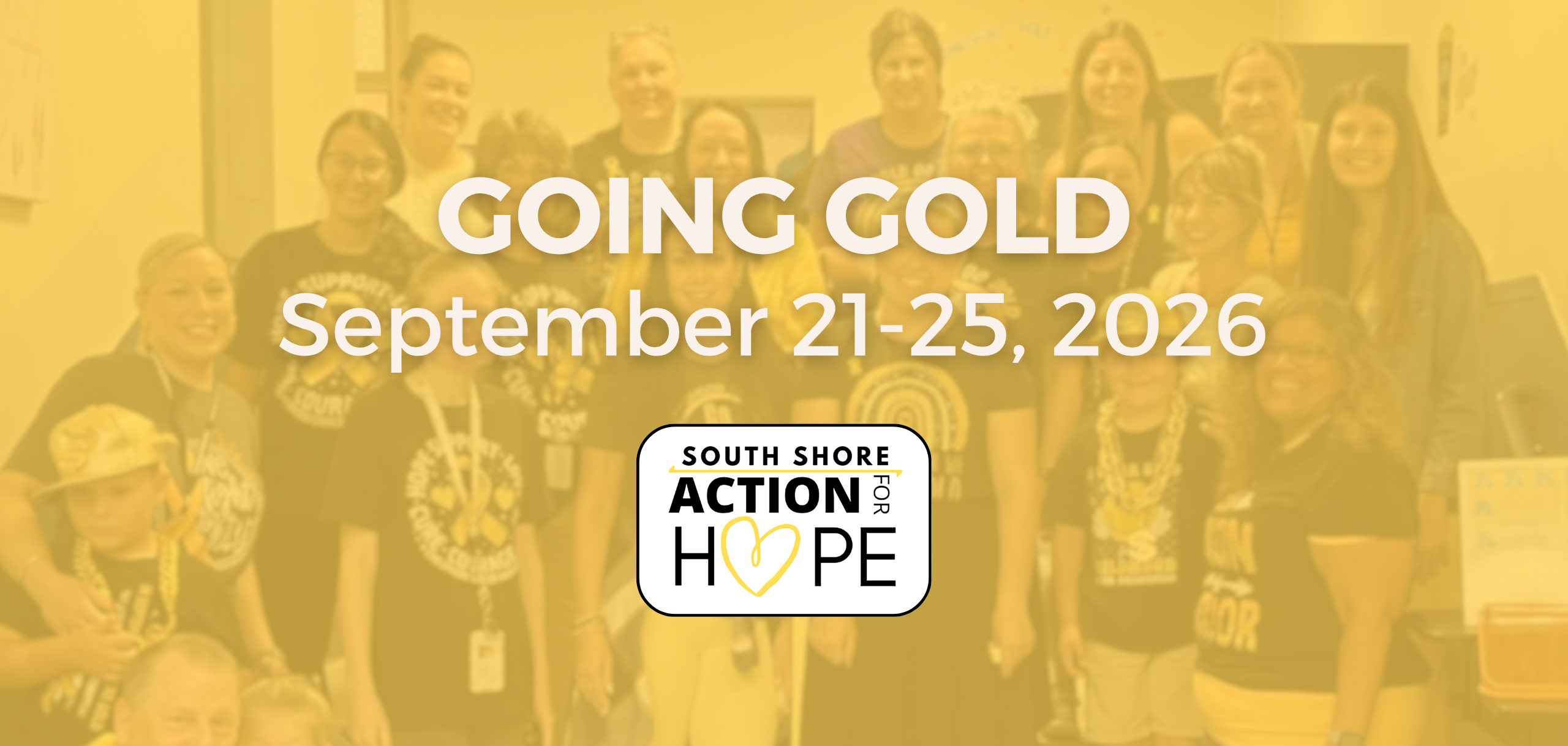 Going Gold for Childhood Cancer: September 21-25, 2026