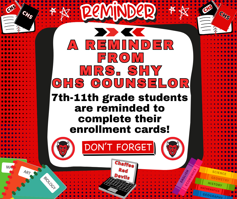 Reminder to 7th-11th grade to complete enrollment cards