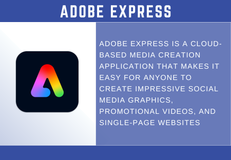 dobe Creative Cloud Express is a cloud-based media creation application that makes it easy for anyone to create impressive social media graphics, promotional videos, and single-page websites