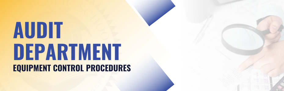 Audit Department Equipment Control Procedures Banner