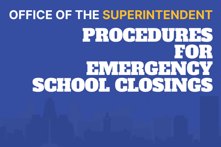 Office of the Superintendent Procedures for Emergency School Closings