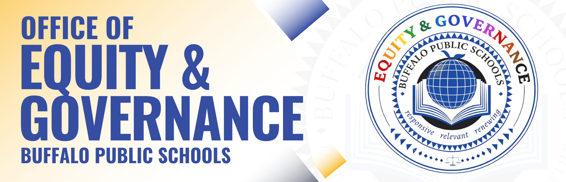 Banner graphic reading “Equity & Governance — Buffalo Public Schools.” The design features a circular seal labeled “Equity & Governance Buffalo Public Schools” with an open book and globe symbol. Text appears on a light background with blue, gold, and white accents.