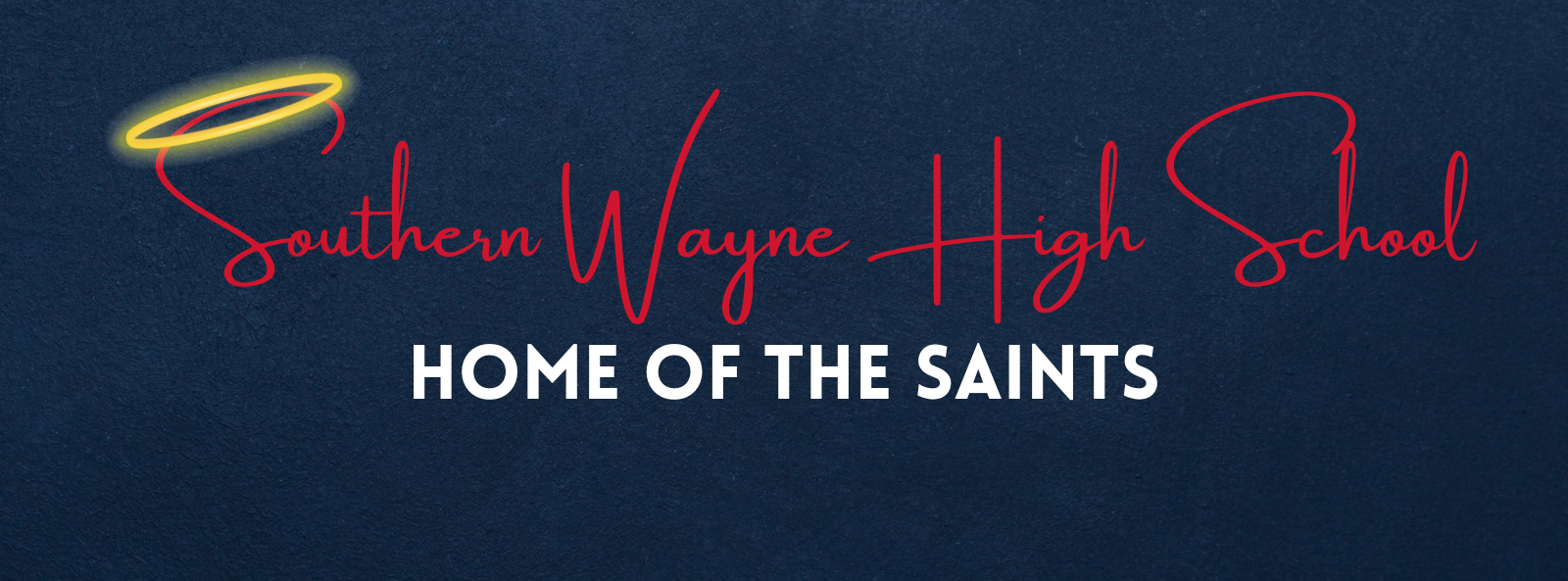 Southern Wayne- Home of the Saints