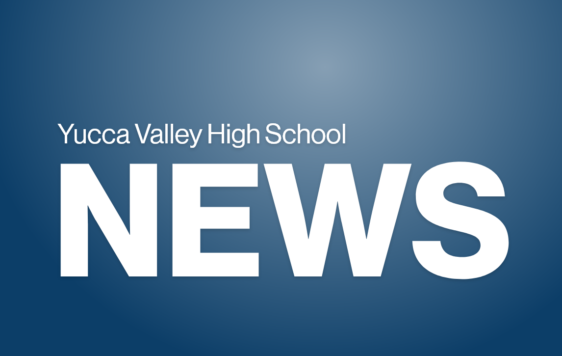 Daily Bulletin 93 | Yucca Valley High School