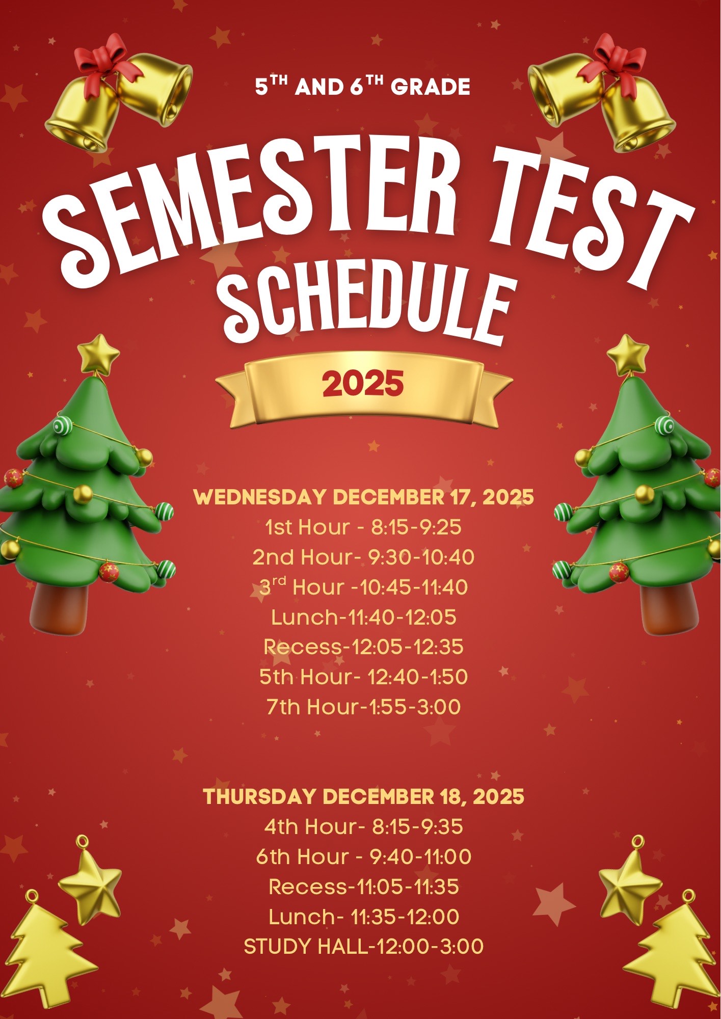5th & 6th Grade Semester Test Schedule