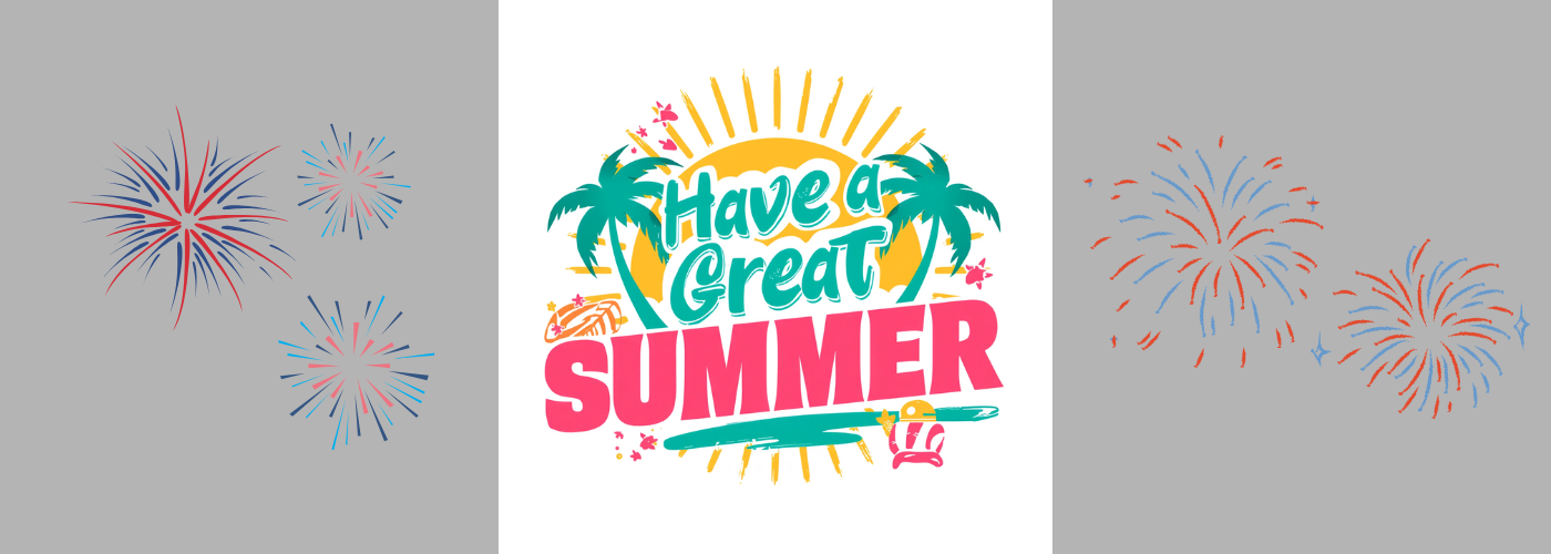 Have a Great Summer