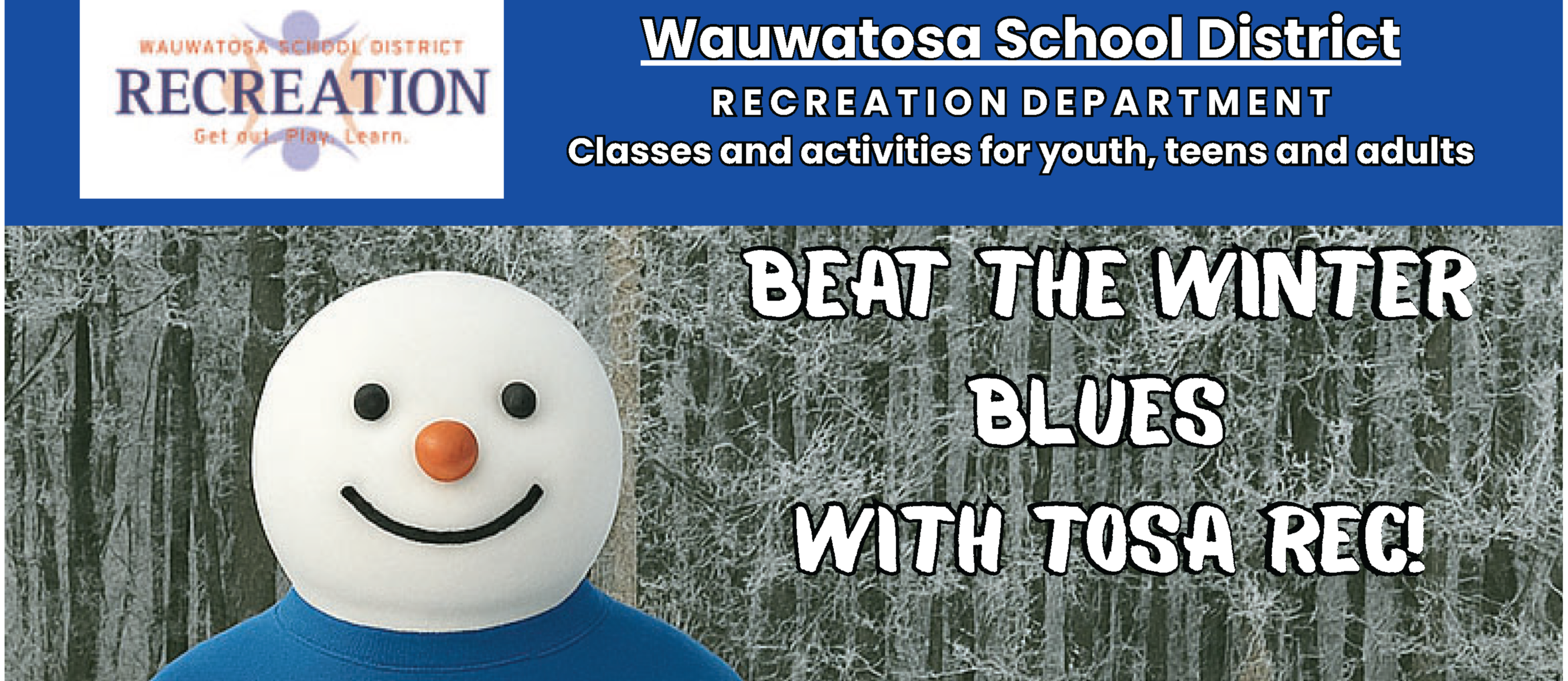 Snowman in blue Tosa Rec shirt with snowy background