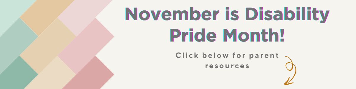 November is Disability Pride Month