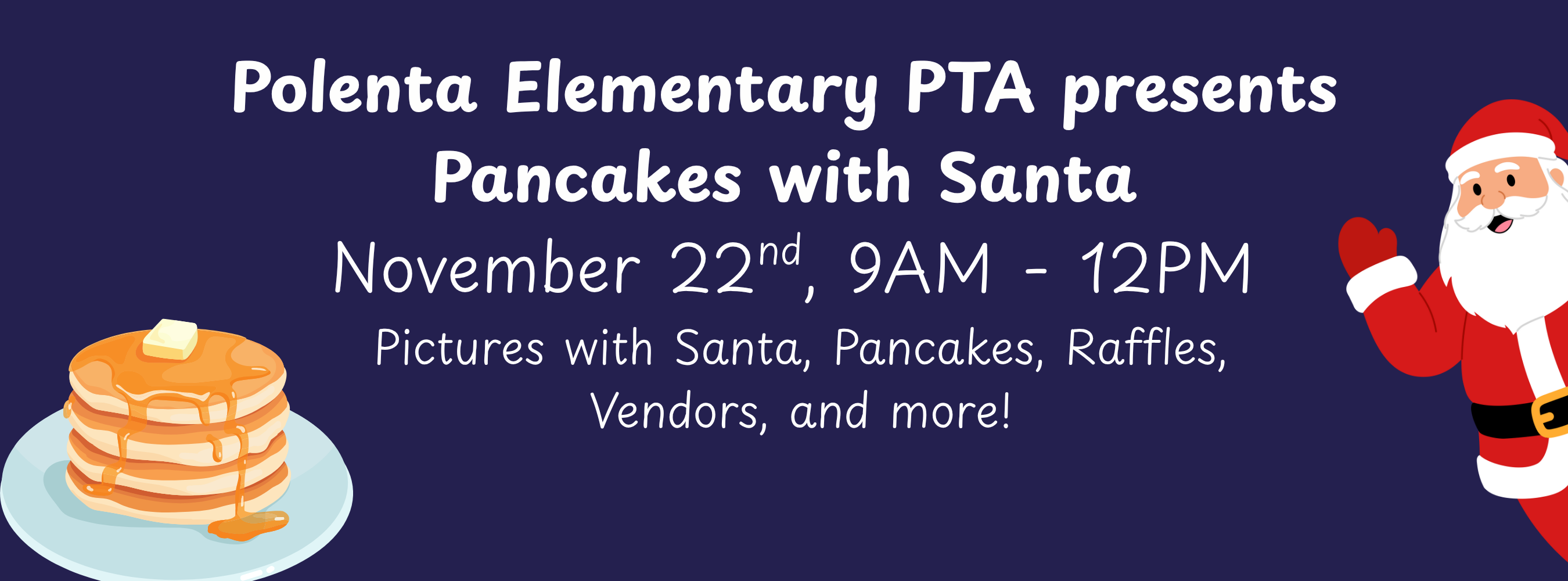 Pancakes with Santa on Nov. 22