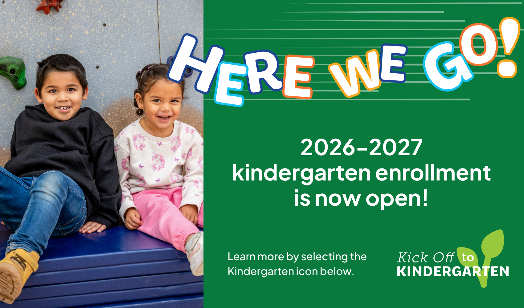 Kinder Enrollment now open