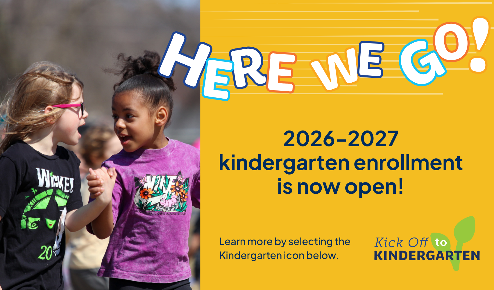 Kinder Enrollment now open