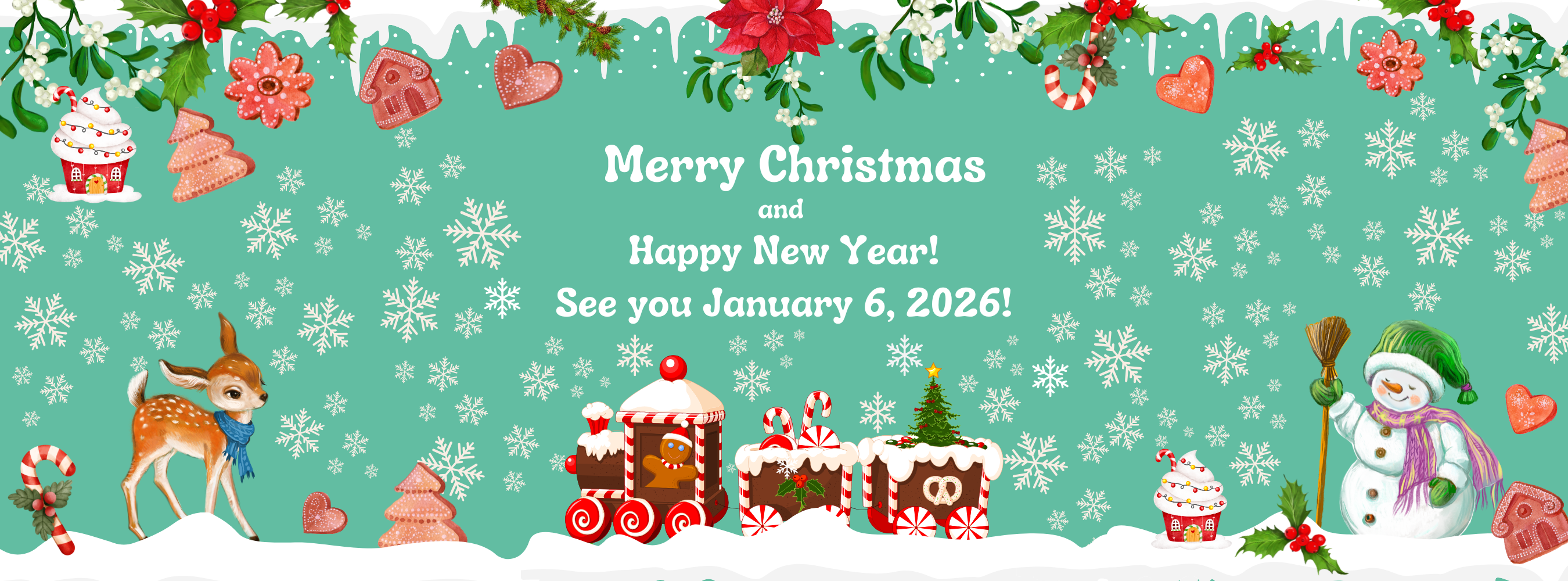 Merry Christmas; see you January 6, 2026