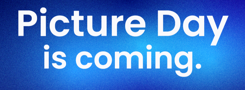 picture day is coming